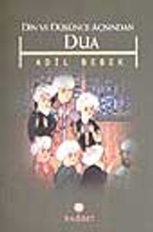 Din ve Düşünce Açısından Dua