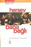 Herşey Bana Bağlı