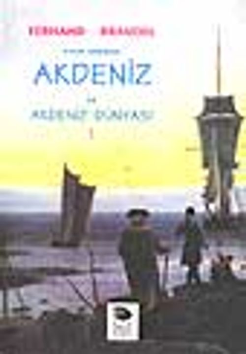 Akdeniz ve Akdeniz Dünyası 1