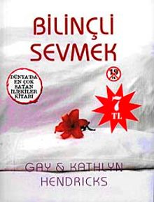 Bilinçli Sevmek
