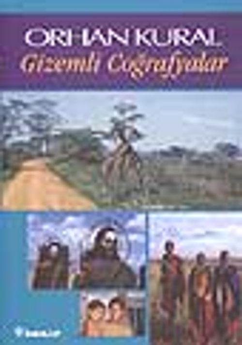 Gizemli Coğrafyalar