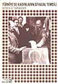 Türkiye'de Kadınların Siyasal Temsili