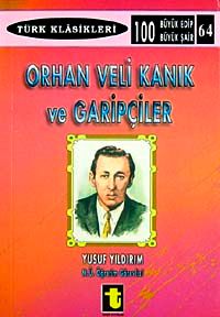 Orhan Veli Kanık ve Garipçiler