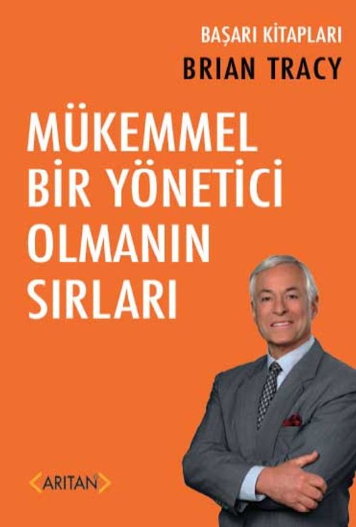 Mükemmel Bir Yönetici Olmanın Sırları