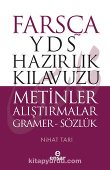 Farsça YDS Hazırlık Kılavuzu & Metinler Alıştırmalar Gramer-Sözlük - Nihat Tarı