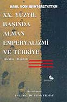 XX. Yüzyıl Başında Alman Emperyalizmi ve Türkiye (Berlin-Bağdat) / 42-E-8