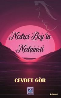 Nedret Bey'in Nedameti