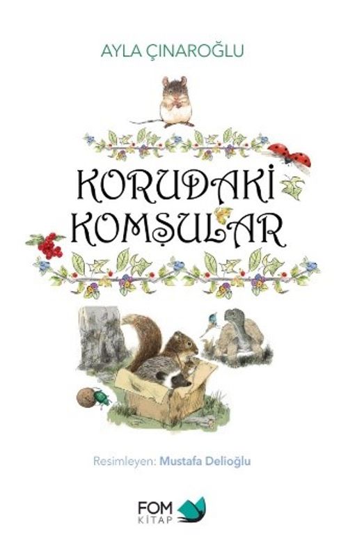 Korudaki komşular