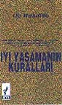 İyi Yaşamanın Kuralları