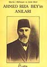 Ahmed Rıza Bey'in Anıları