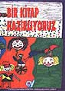 Bir Kitap Hazırlıyoruz