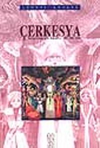 Çerkesya / Tarihi Etnografik Makaleler 1857-1862-1866