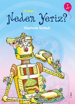 İlk Okuma - Neden Yeriz