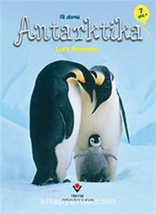 İlk Okuma - Antarktika - Lucy Bowman