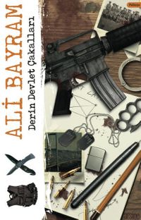 Derin Devletin Çakalları