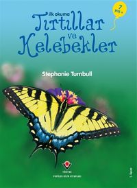 İlk Okuma - Tırtıllar ve Kelebekler