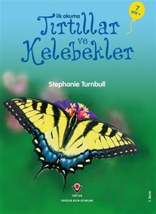 İlk Okuma - Tırtıllar ve Kelebekler