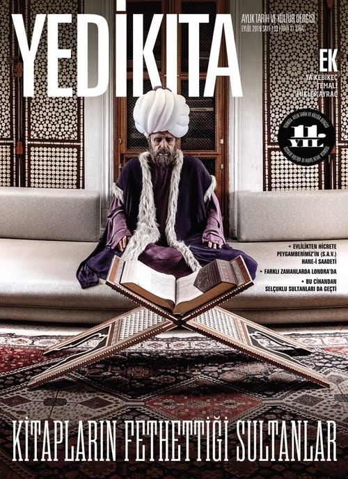 Yedikıta Aylık Tarih İlim ve Kültür Dergisi Sayı:133 Eylül 2019