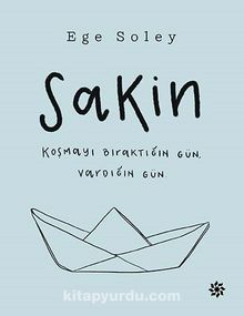 Sakin - Ege Soley