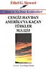 Cengiz Han'dan Amerika'ya Kaçan Türkler M.S.1233 / Dene ve Na-Dene Kızılderilileri