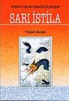 XXI. Y&uuml;zyıl Başlarında Avrasyada G&uuml;&ccedil; Dengeleri ve Sarı İstila