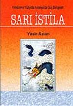 XXI. Yüzyıl Başlarında Avrasyada Güç Dengeleri ve Sarı İstila