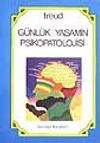 G&uuml;nl&uuml;k Yaşamın Psikopatolojisi