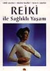 Reiki İle Sağlıklı Yaşam