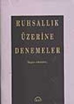 Ruhsallık Üzerine Denemeler