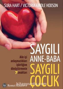 Saygılı Anne-Baba Saygılı Çocuk - Sura Hart