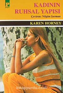 Kadının Ruhsal Yapısı - Karen Horney