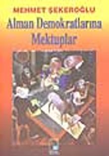 Alman Demokratlarına Mektuplar