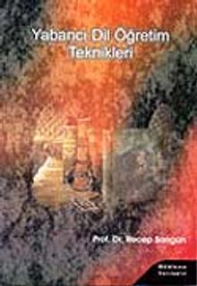 Yabancı Dil Öğretim Teknikleri