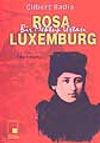 Bir Mektup Ustası Rosa Luxemburg