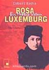 Bir Mektup Ustası Rosa Luxemburg