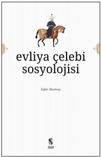 Evliya Çelebi Sosyolojisi