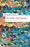 Su &Uuml;st&uuml;ne Yazı Yazmak