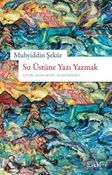 Su Üstüne Yazı Yazmak