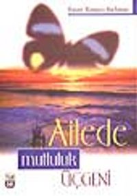 Ailede Mutluluk Üçgeni