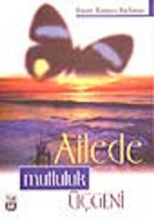 Ailede Mutluluk Üçgeni