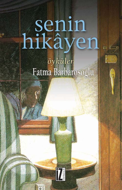 Senin Hikayen / Öyküler