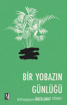 Bir Yobazın Günlüğü - Ömer Faruk Dönmez
