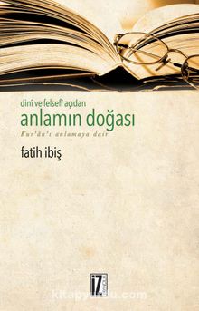 Anlamın Doğası - Fatih İbiş