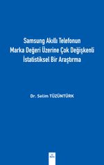 Samsung Akıllı Telefonun Marka Değeri Üzerine Çok Değişkenli İstatistiksel Bir Araştırma