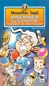 Anneannem Süsleniyor