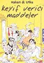 Keyif Verici Maddeler