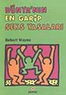 Dünya'nın En Garip Seks Yasaları