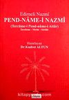 Pend - Name-i Nazmi & (Tercüme-i Pend-name-i Attar) İnceleme - Metin - Sözlük