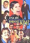 Babanız Kim?