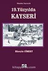 19. Yüzyılda Kayseri (9-D-2 )